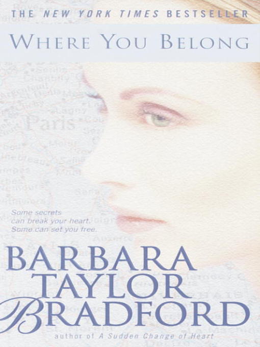 Title details for Where You Belong by Barbara Taylor Bradford - Available